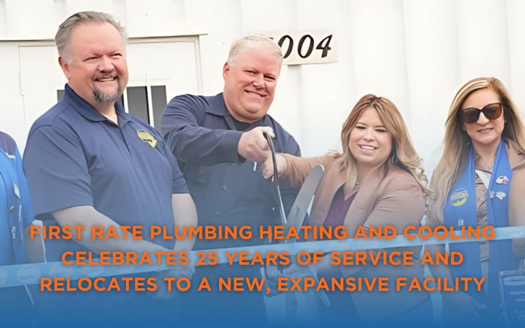 First Rate Plumbing Heating and Cooling Celebrates 25 Years of Service and Relocates to a New, Expansive Facility