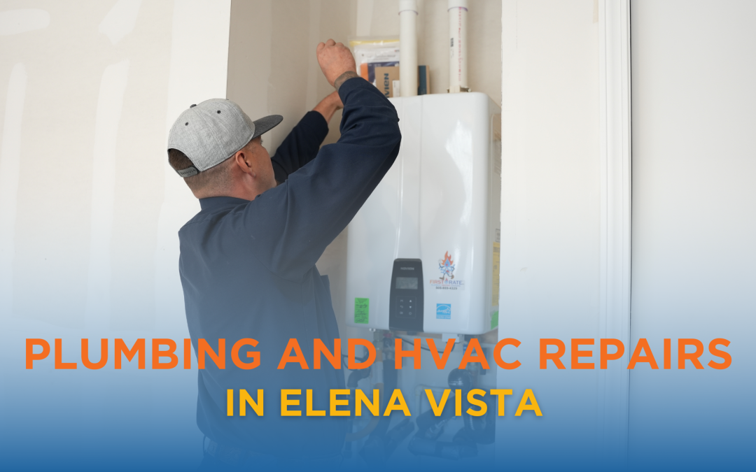 HVAC and Plumbing Services in Elena Vista