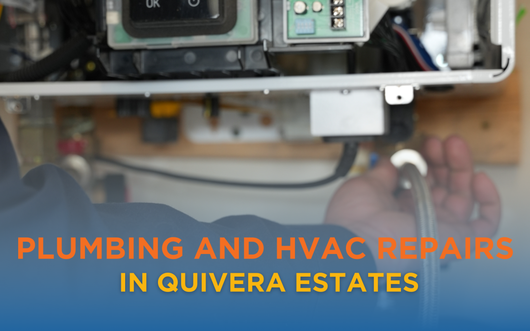 HVAC and Plumbing Services in Quivera Estates