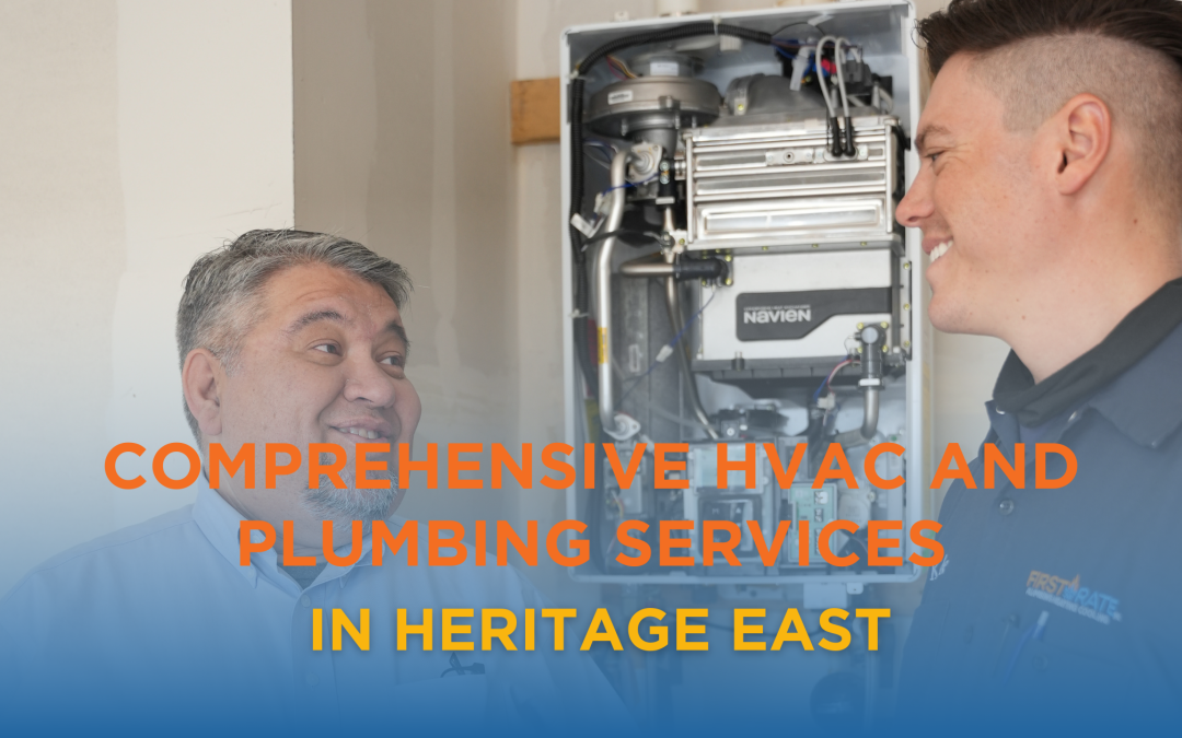 Comprehensive HVAC and Plumbing Services in Heritage East