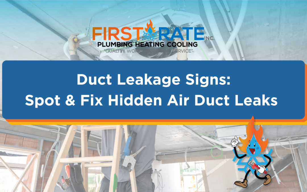Duct Leakage Signs Every Homeowner Should Know