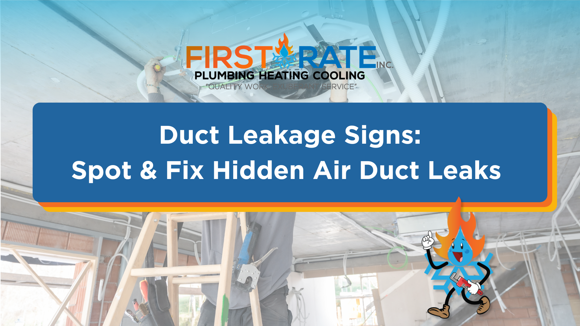 Duct Leakage Signs Every Homeowner Should Know