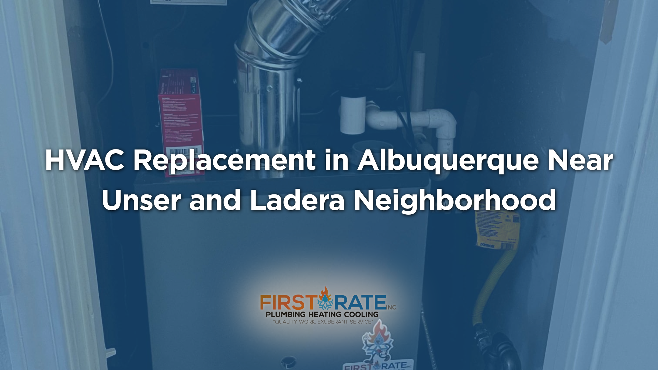HVAC Replacement in Albuquerque Near Unser and Ladera