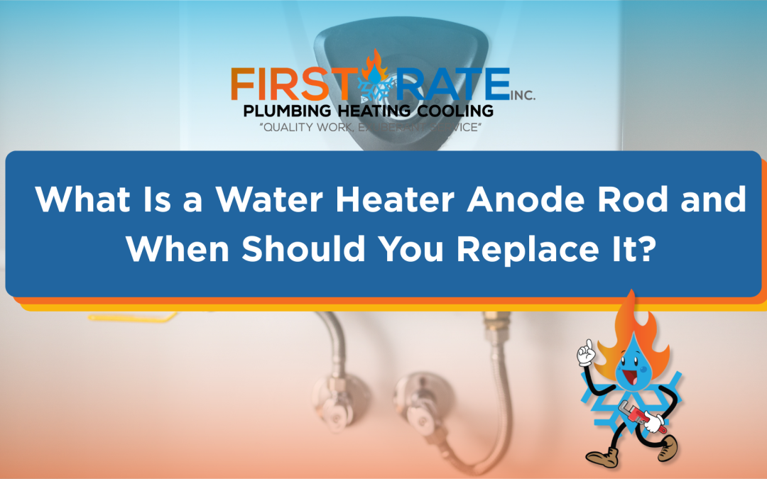What Is a Water Heater Anode Rod and When Should You Replace It?