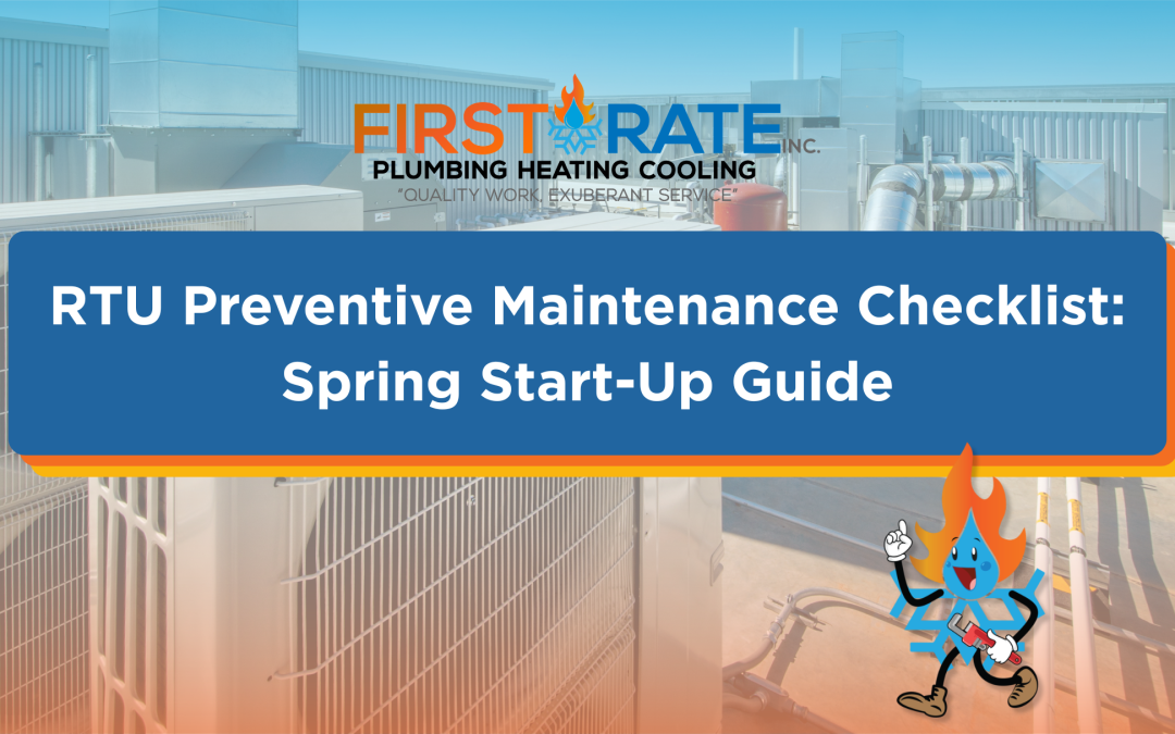 Rooftop Unit Preventive Maintenance Checklist for Spring Start-Up